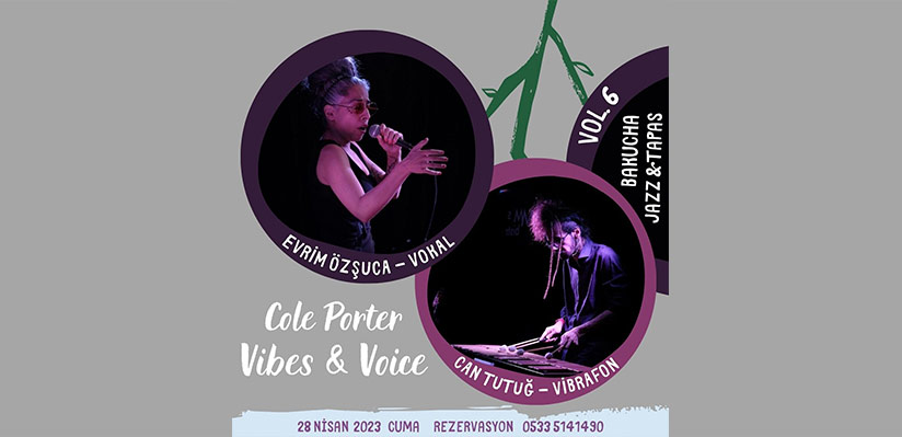 Bakucha’da Jazz & Tapas  Cole Porter – Vibes & Voice