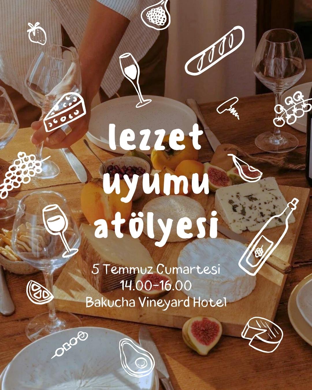 Lezzet Uyumu Atölyesi / 5 Temmuz 2025