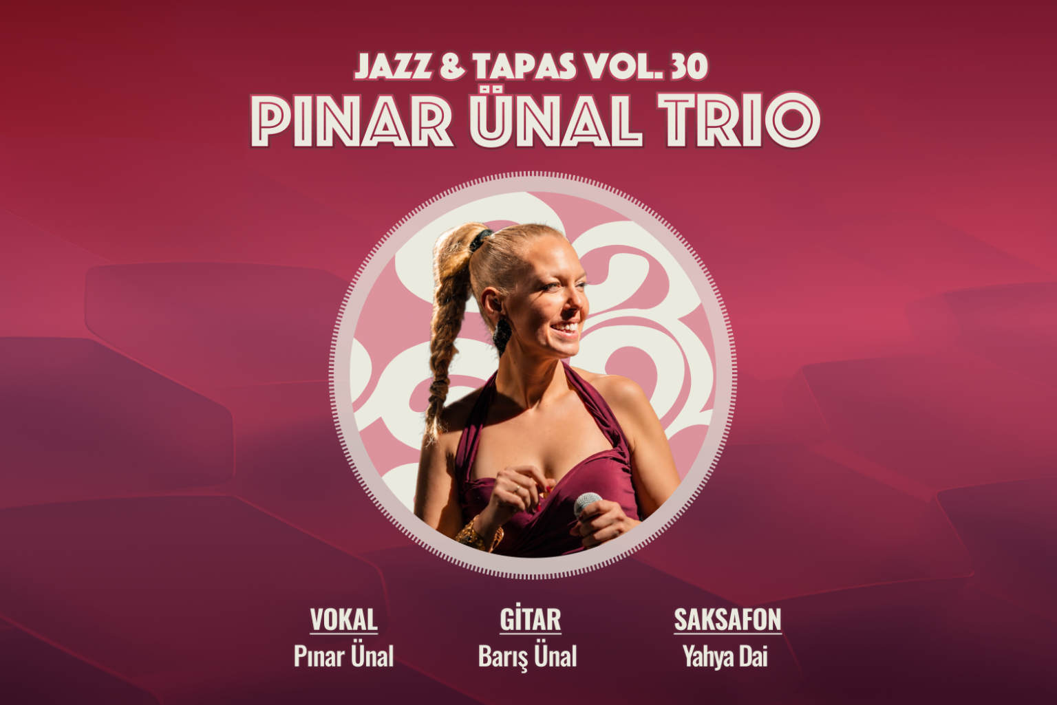 Jazz & Tapas Vol. 30 Pınar Ünal Trio